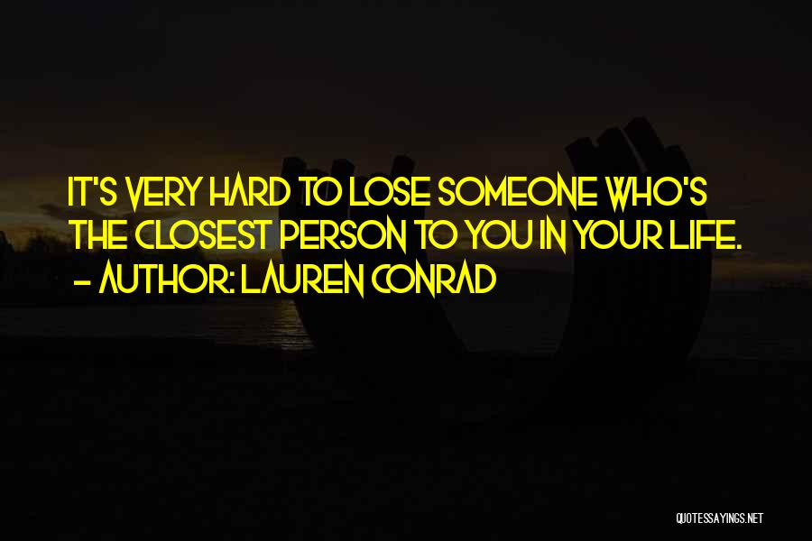Lauren Conrad Quotes 1564922