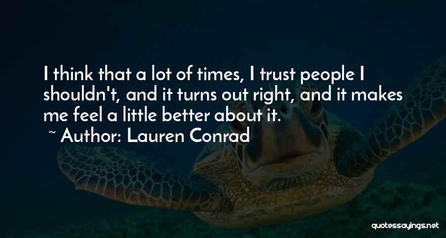 Lauren Conrad Quotes 1618537