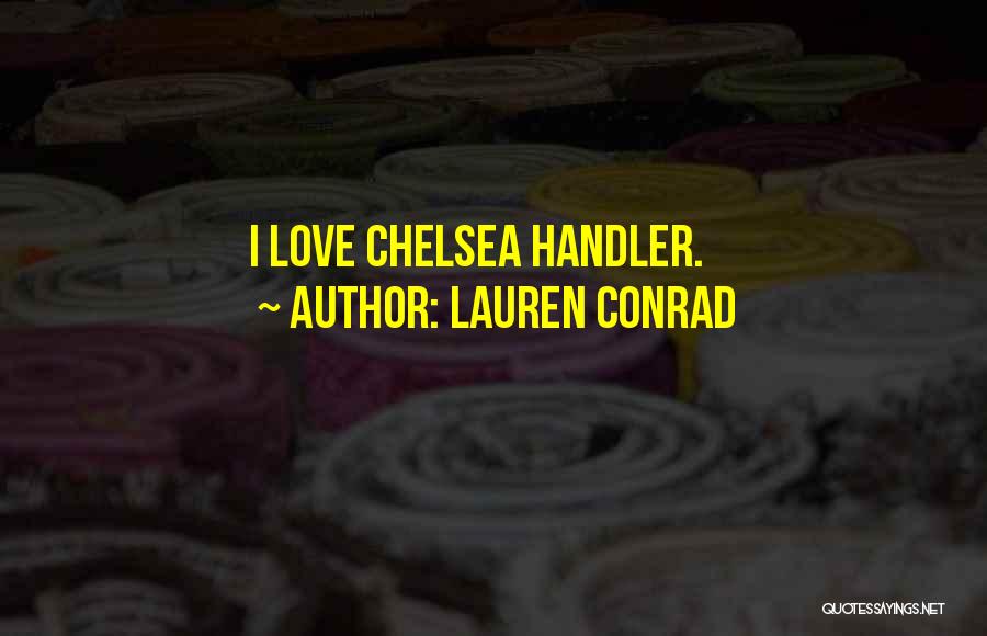 Lauren Conrad Quotes 1755824