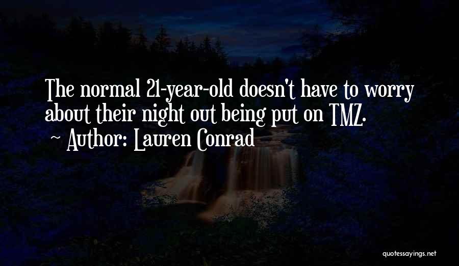 Lauren Conrad Quotes 1795943