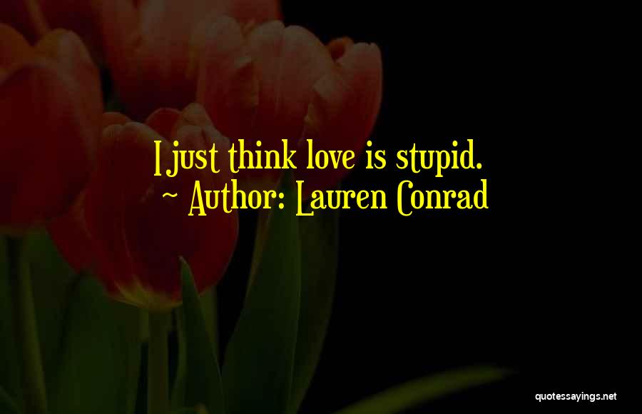 Lauren Conrad Quotes 1975032