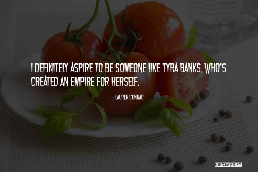 Lauren Conrad Quotes 556825 Lauren Conrad Quotes 556825