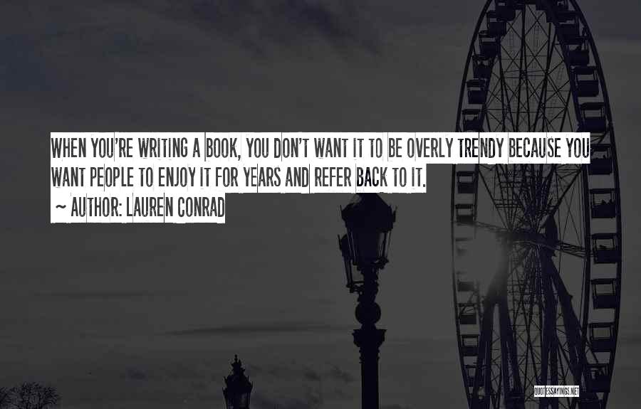 Lauren Conrad Quotes 792373