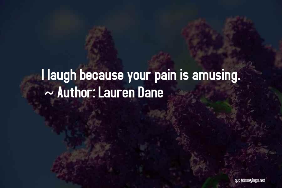 Lauren Dane Quotes 1161900