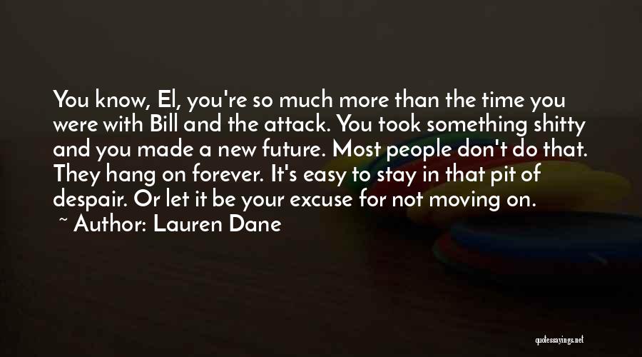 Lauren Dane Quotes 1162154