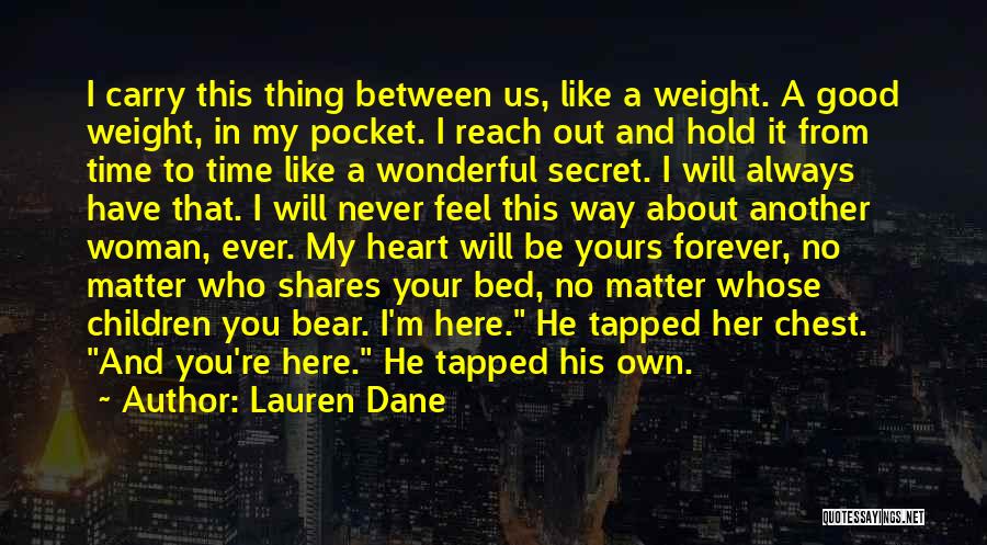 Lauren Dane Quotes 1301483