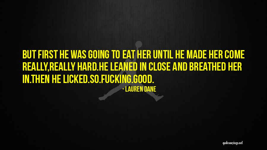 Lauren Dane Quotes 1335891 Lauren Dane Quotes 1335891