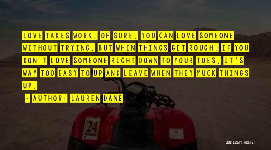 Lauren Dane Quotes 1568771