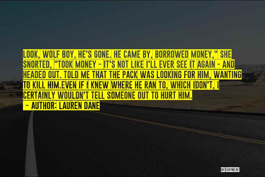 Lauren Dane Quotes 1659407