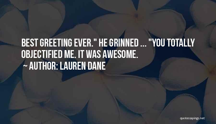 Lauren Dane Quotes 1701600