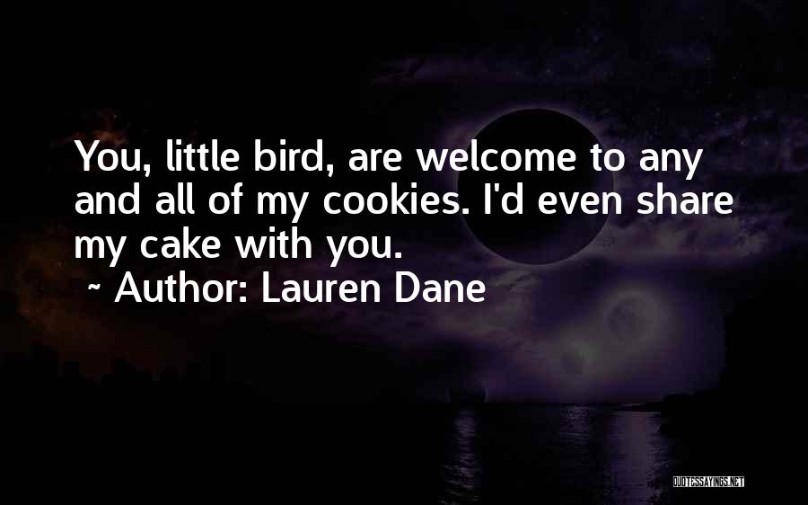 Lauren Dane Quotes 1764150