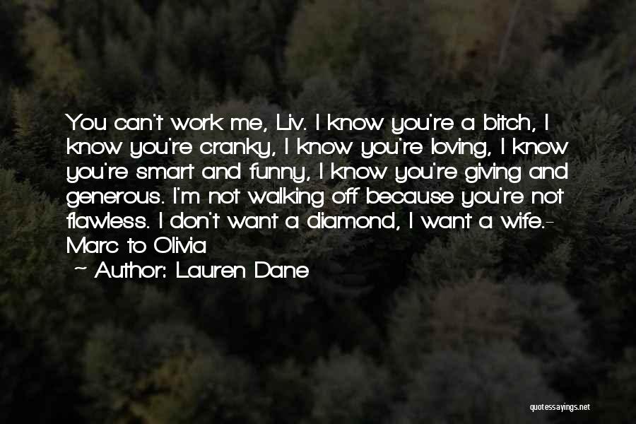 Lauren Dane Quotes 1793964