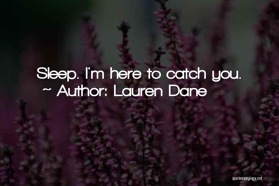 Lauren Dane Quotes 268220