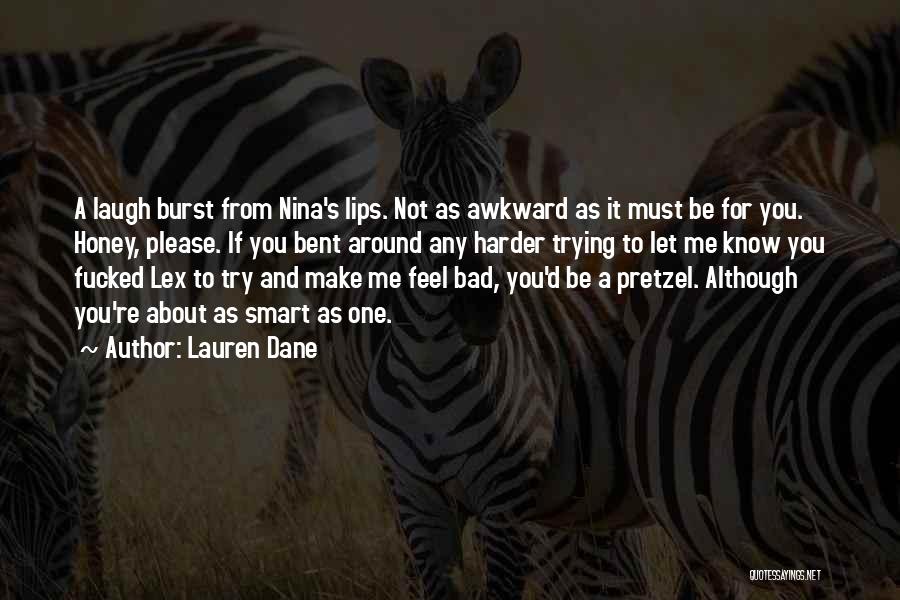 Lauren Dane Quotes 324274