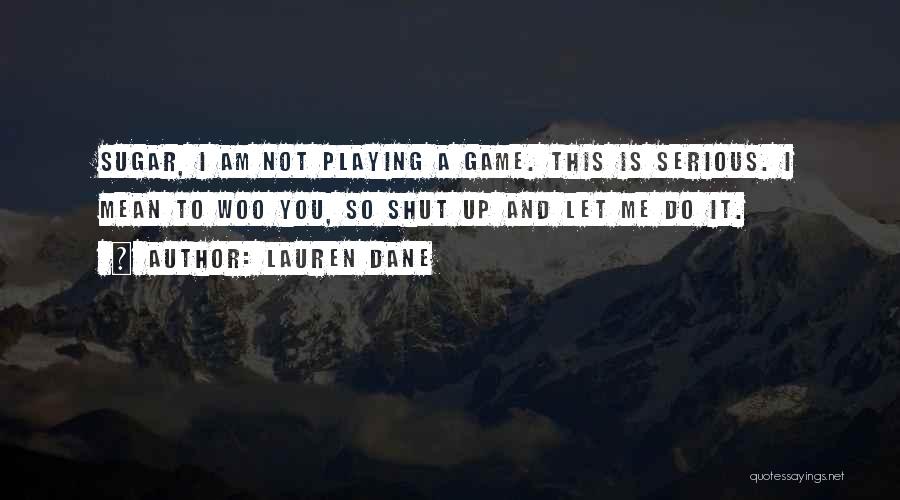 Lauren Dane Quotes 370466