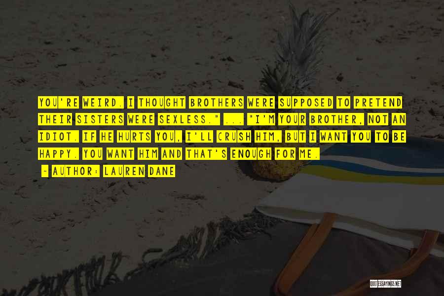 Lauren Dane Quotes 738903 Lauren Dane Quotes 738903