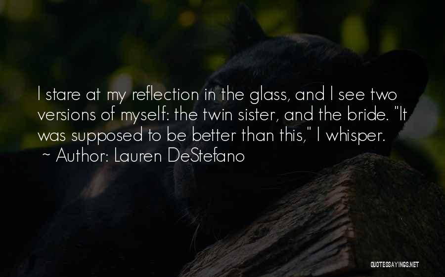 Lauren DeStefano Quotes 1734697