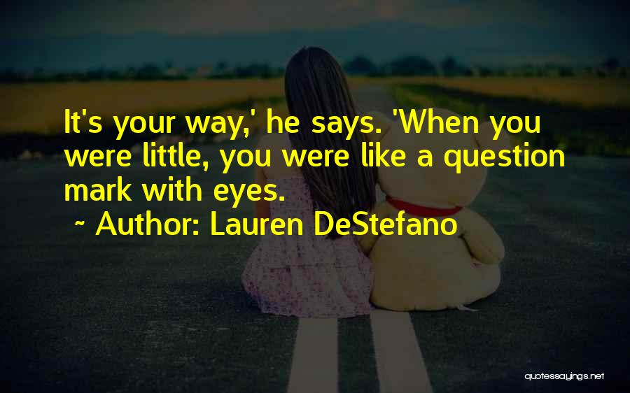 Lauren DeStefano Quotes 2135608