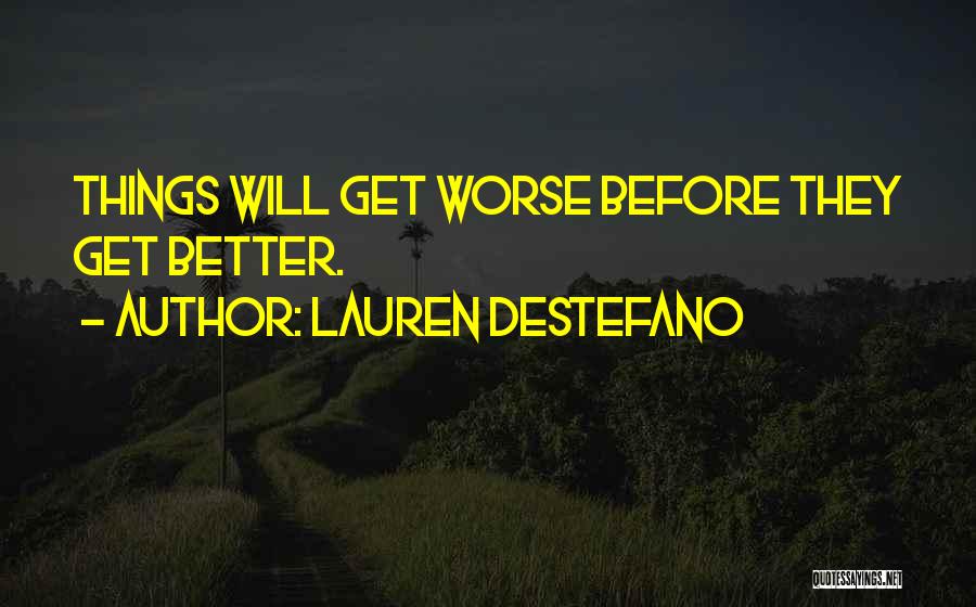 Lauren DeStefano Quotes 2189428