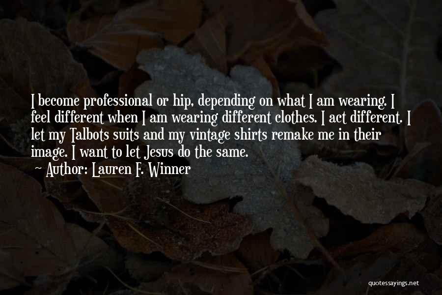 Lauren F. Winner Quotes 1882792