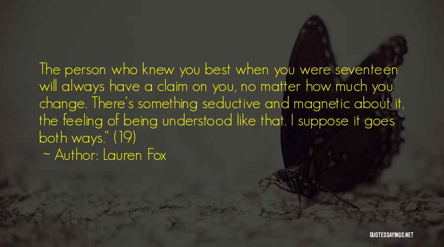 Lauren Fox Quotes 1949096