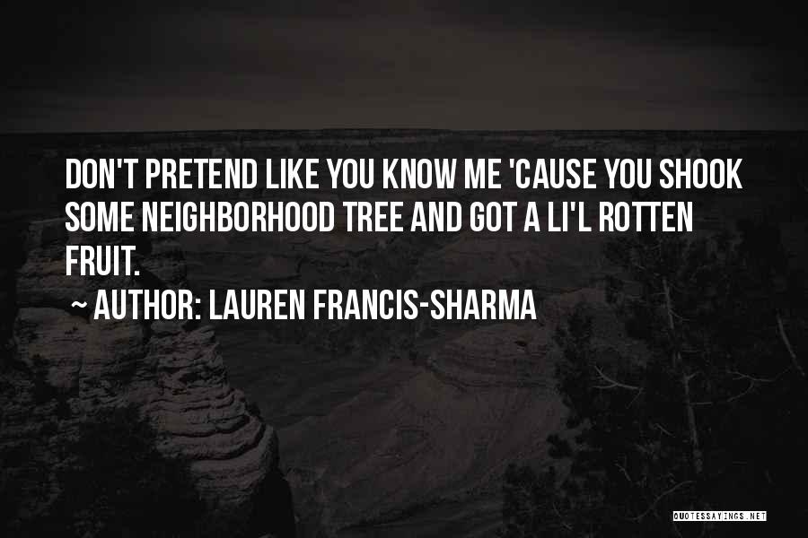 Lauren Francis-Sharma Quotes 410552