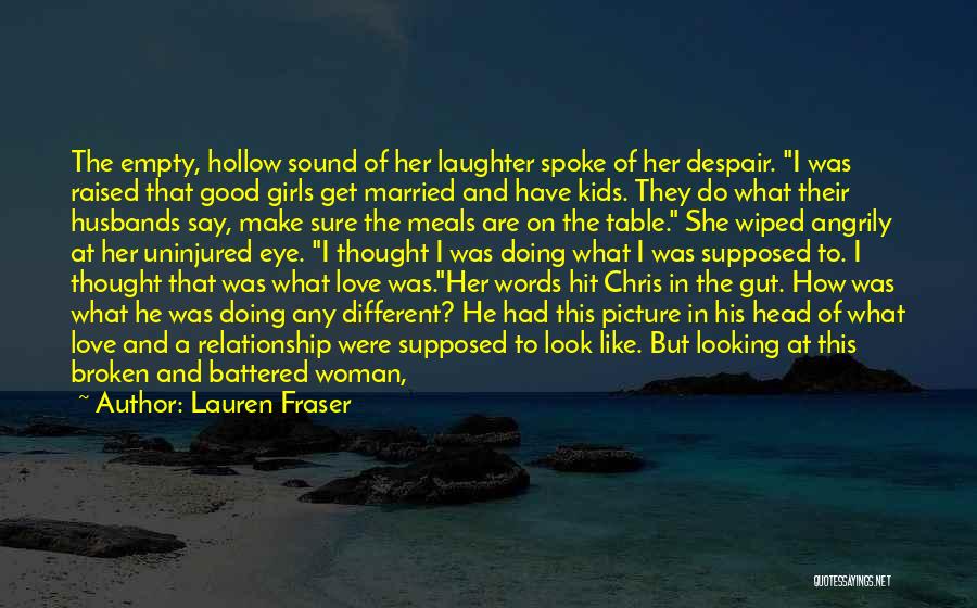 Lauren Fraser Quotes 2186812 Lauren Fraser Quotes 2186812