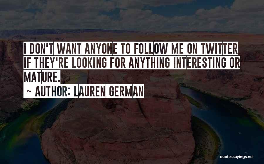 Lauren German Quotes 267963