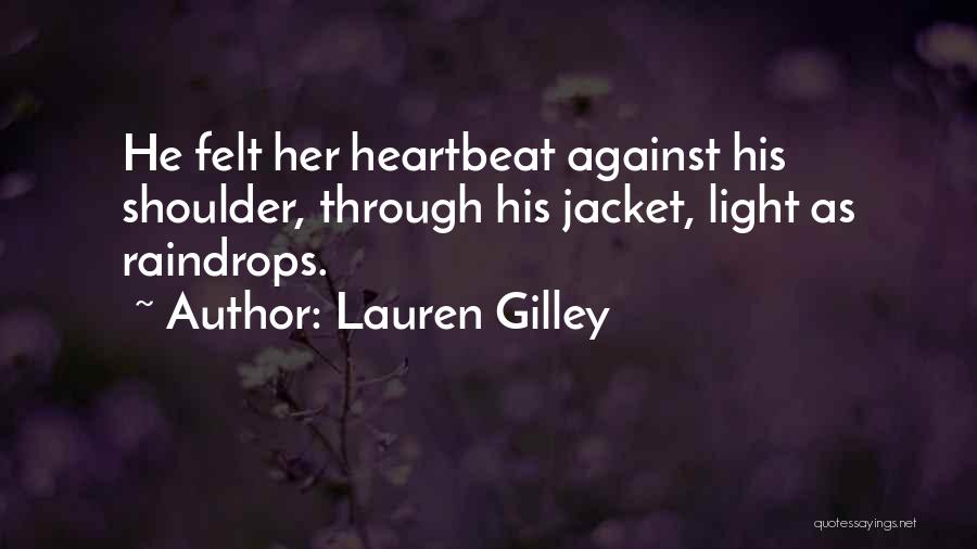 Lauren Gilley Quotes 1157433