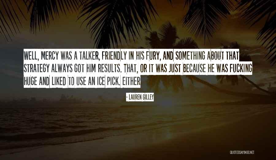 Lauren Gilley Quotes 1264547