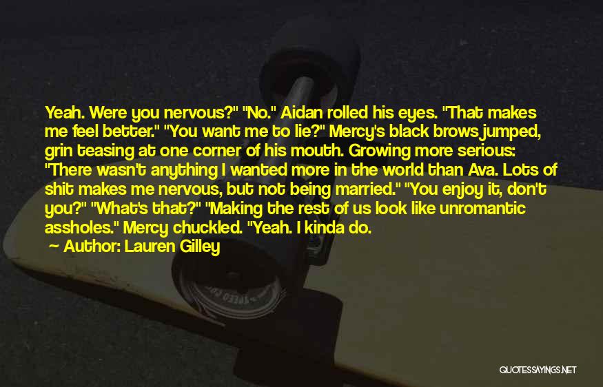 Lauren Gilley Quotes 1665094