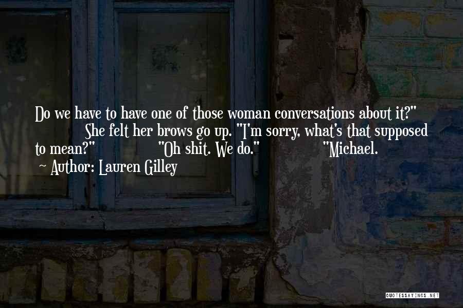 Lauren Gilley Quotes 1717637