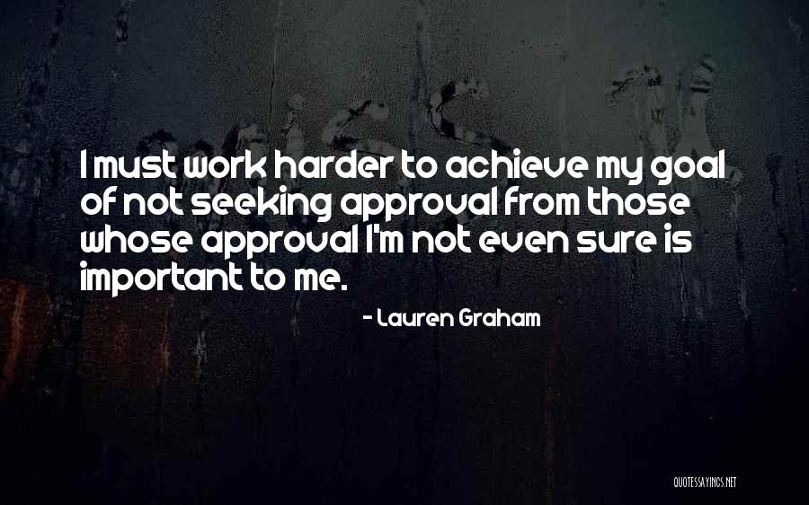 Lauren Graham Quotes 1470005