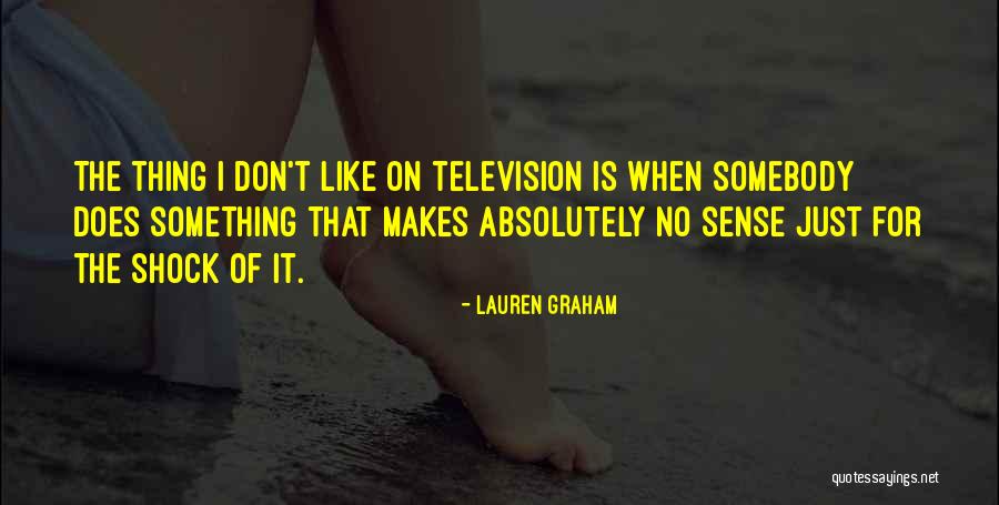 Lauren Graham Quotes 174452