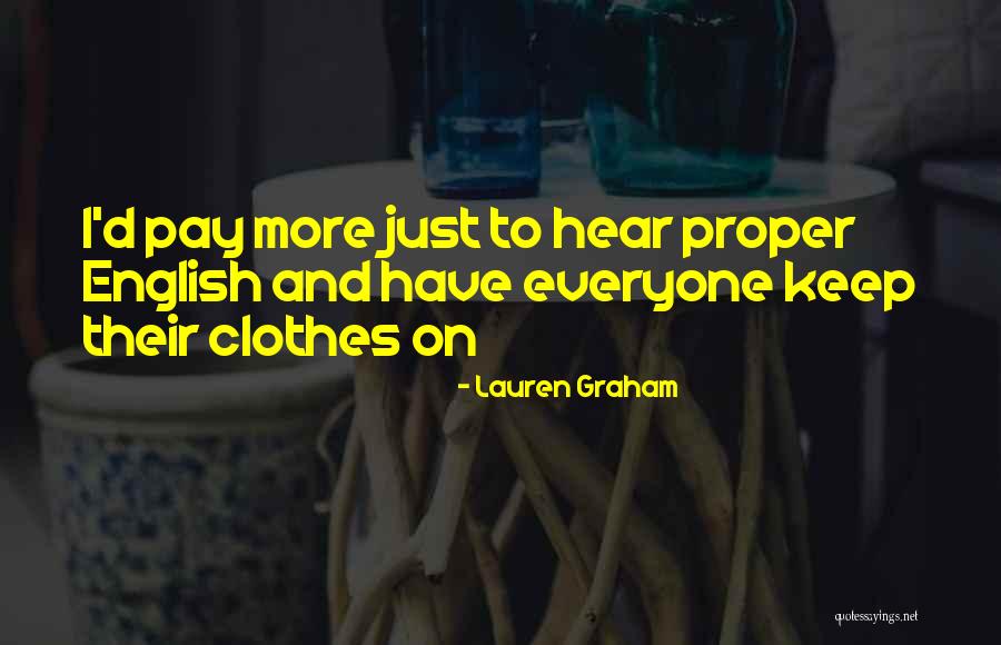 Lauren Graham Quotes 439310