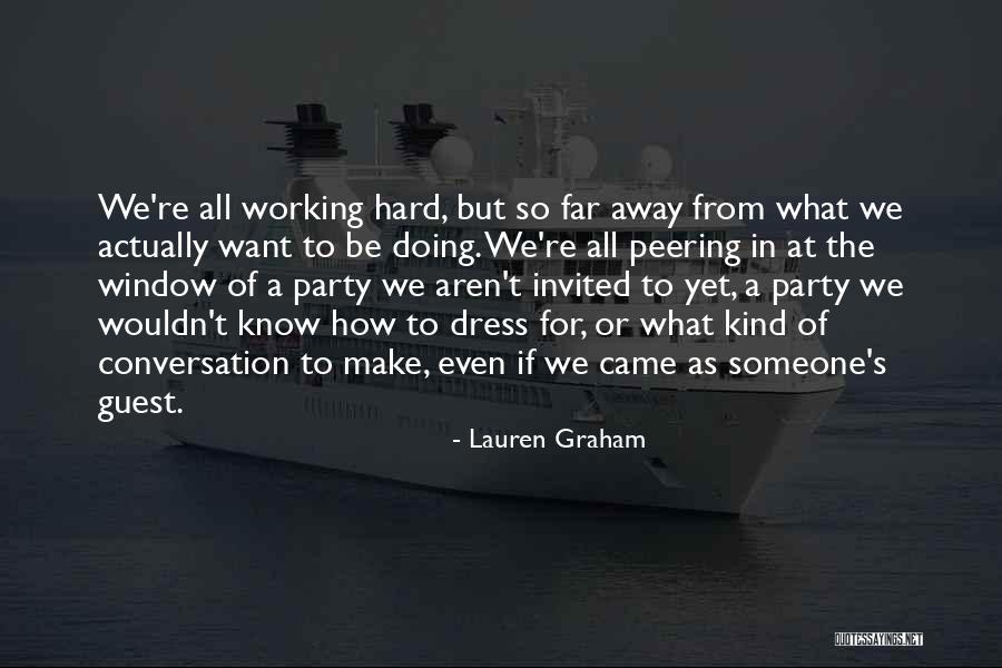 Lauren Graham Quotes 647957