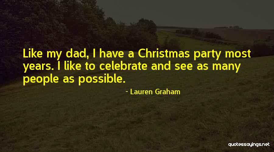 Lauren Graham Quotes 826190