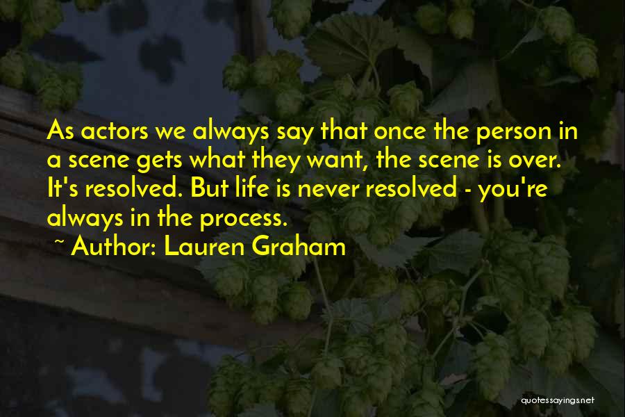 Lauren Graham Someday Someday Maybe Quotes By Lauren Graham