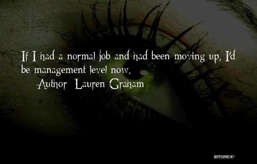 Lauren Graham Someday Someday Maybe Quotes By Lauren Graham