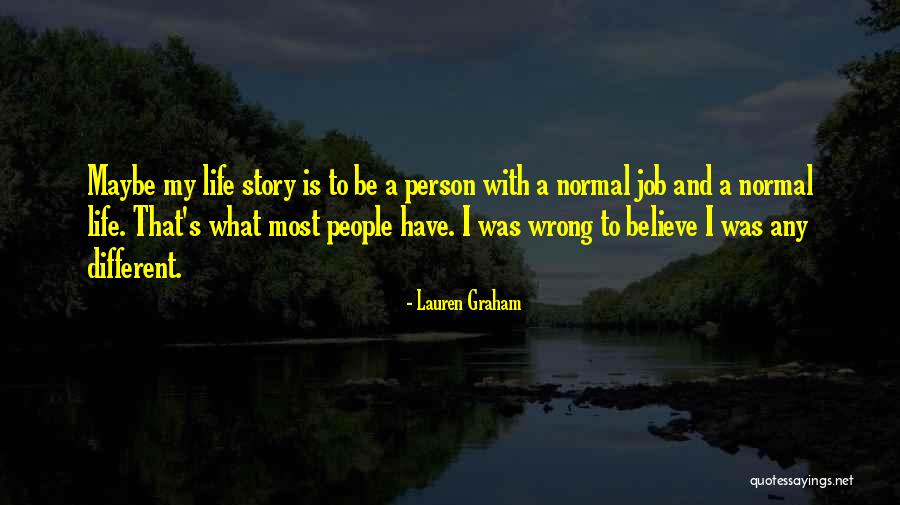 Lauren Graham Someday Someday Maybe Quotes By Lauren Graham