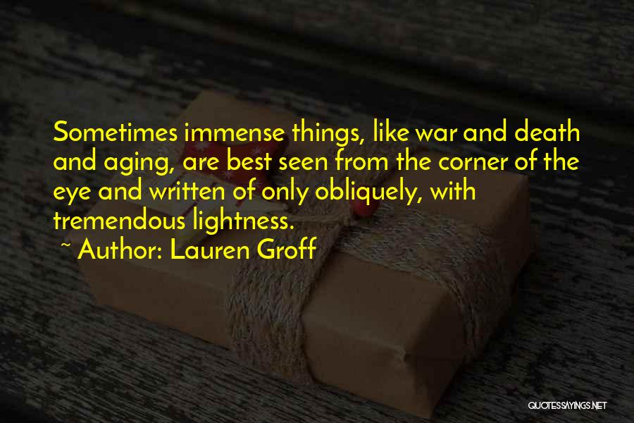 Lauren Groff Quotes 1141519