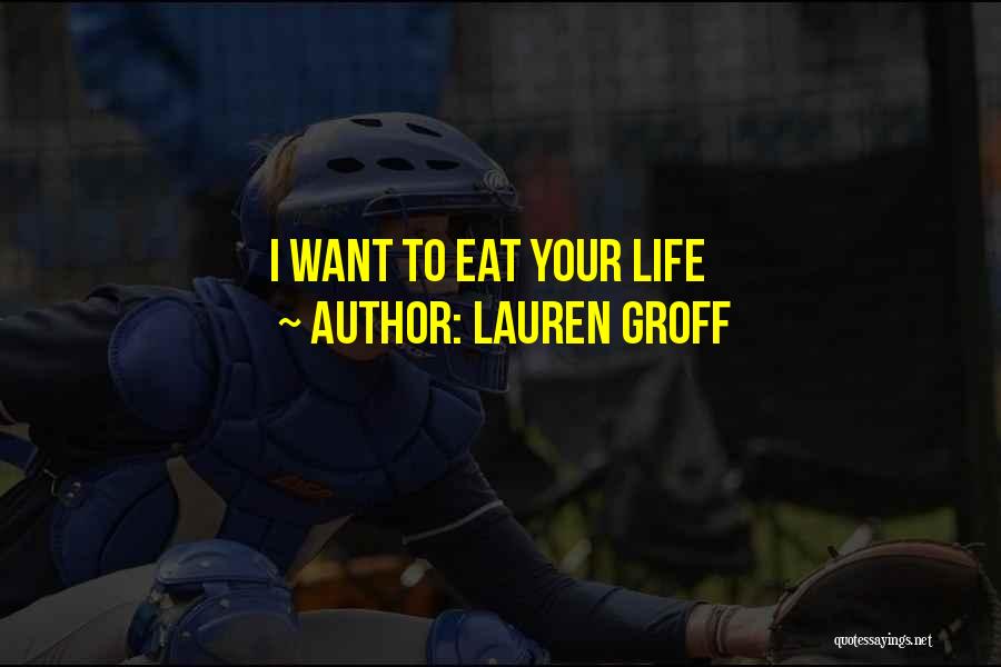 Lauren Groff Quotes 1540995