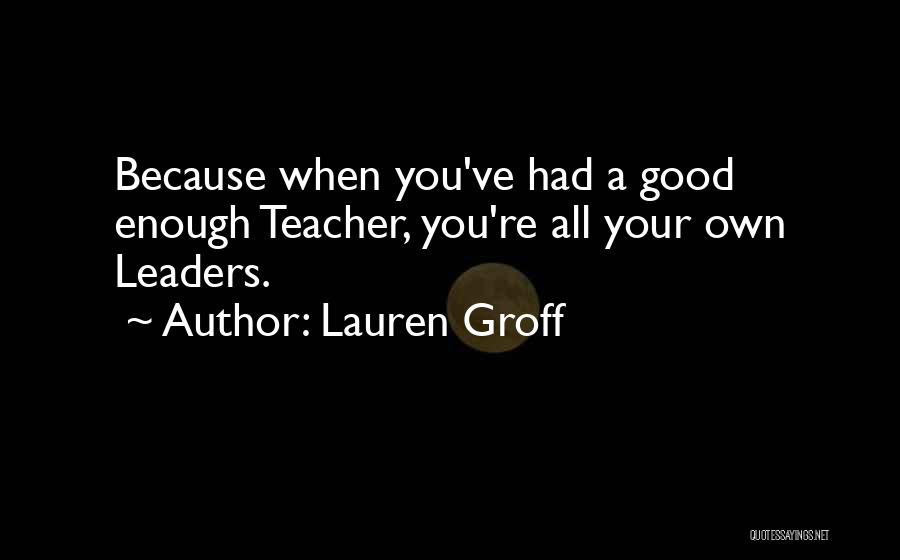 Lauren Groff Quotes 1855270