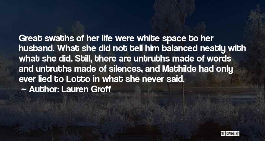 Lauren Groff Quotes 2195830