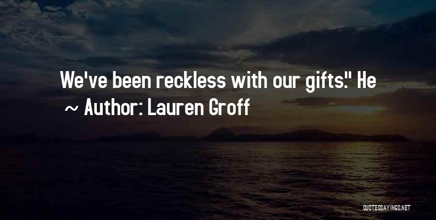 Lauren Groff Quotes 603610