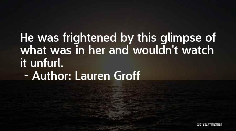 Lauren Groff Quotes 898348