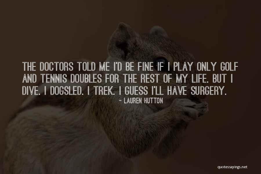 Lauren Hutton Quotes 116961 Lauren Hutton Quotes 116961