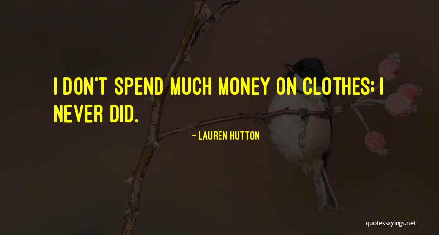 Lauren Hutton Quotes 1700036