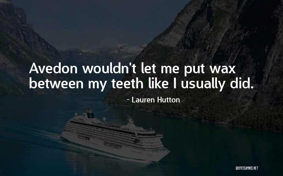 Lauren Hutton Quotes 1743503