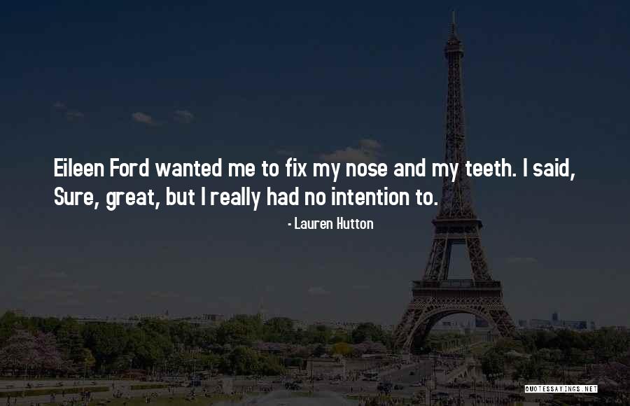 Lauren Hutton Quotes 785485 Lauren Hutton Quotes 785485